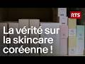 Cosm&eacute;tiques cor&eacute;ens : miracle pour la peau ou coup marketing ? | RTS