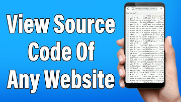 How To View Source Code Of Any Website On Android Phone 2023 | Find Source Code Of Web Page