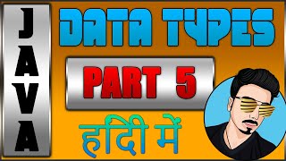 Data Types और Variables Java Tutorial in Hindi | Java Tutorial for Beginners in Hindi