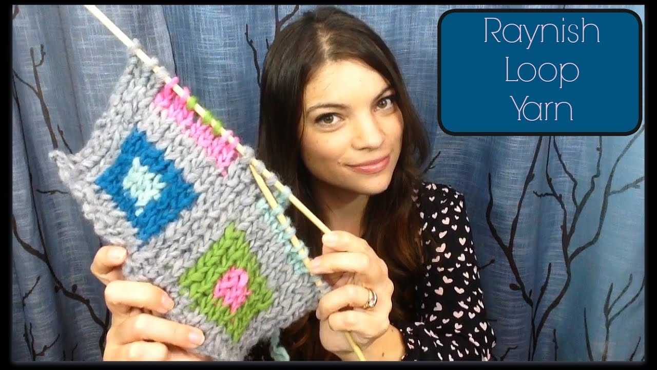 Yarn Invention! Raynish Loop Yarn YouTube