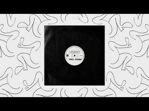 Tru Funk — Tru Funk - 4 A.M. (Smithed Up)