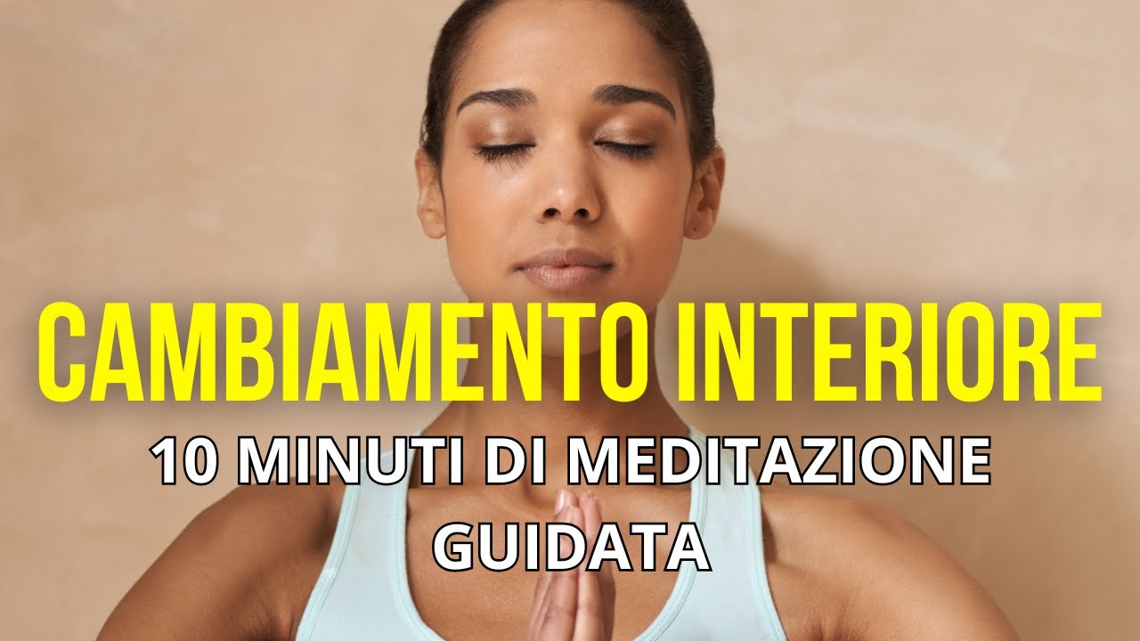 Riprogramma la tua mente con 10 minuti di meditazione per un ...