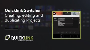 QuickLink StudioPro: Creating, editing and duplicating Projects
