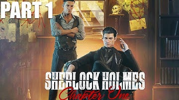 Ghosts of the past - Sherlock Holmes Chapter One | Part 1 | Walkthrough Gameplay | No Commentary