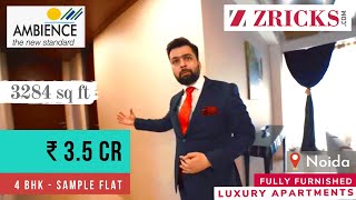 ₹3.50 Cr 🛏️ 4 BHK (3284 sq ft) Sample Flat Tour ► Ambience Tiverton, Sector 50, Noida