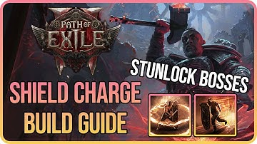 STUNLOCK Bosses - Shield Charge Smith of Kitava Build Guide - Path of Exile 2