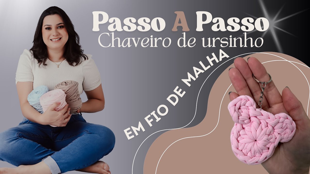 Chaveiro de ursinho - passo a passo - em fio de malha