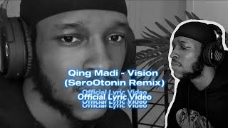 Qing Madi - Vision (SeroOtonin Remix) [ Lyric Video]