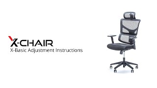 X-Chair | X-Basic Adjustment Instructions