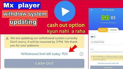 Mx player withdraw system updating ||mx player me cashout option kyun nahi araha he ||