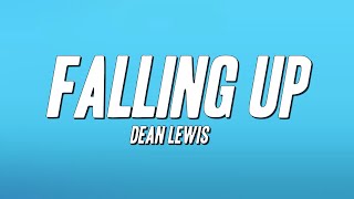Dean Lewis - Falling Up (Lyrics)