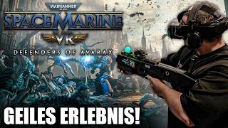 Ich war ein Space Marine! Warhammer 40.000 VR ist der Wahnsinn!