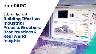 Building Effective Industrial Process Graphics: Best Practices & Real World Insights