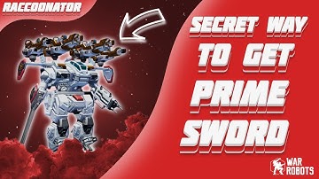 GET FREE PRIME SWORD TODAY! | War Robots