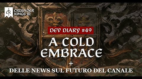 Crusader Kings 3 - Dev Diary #49 + Gameplay futuri del canale