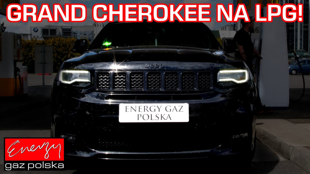 Jeep Grand Cherokee Srt 6.4 476Km 2018R Na Gaz Lpg! Montaż Lpg W Energy Gaz Polska Warszawa! - Youtube