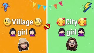 Village girl vs City girl (next part)🧐😚😝|Village girl hairstyle vs City girl hairstyle💝🎀🤭|