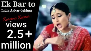 Ek Bar to India Aake dekhna video song movie Jina Sirf Mere Liye Kareena and Tusshar Kapoor 2002