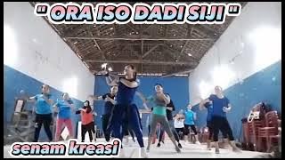 SENAM KREASI//ORA ISO DADI SIJI//GILGA SAHID feat NIKEN SALINDRY//Choreo by Yantizeza