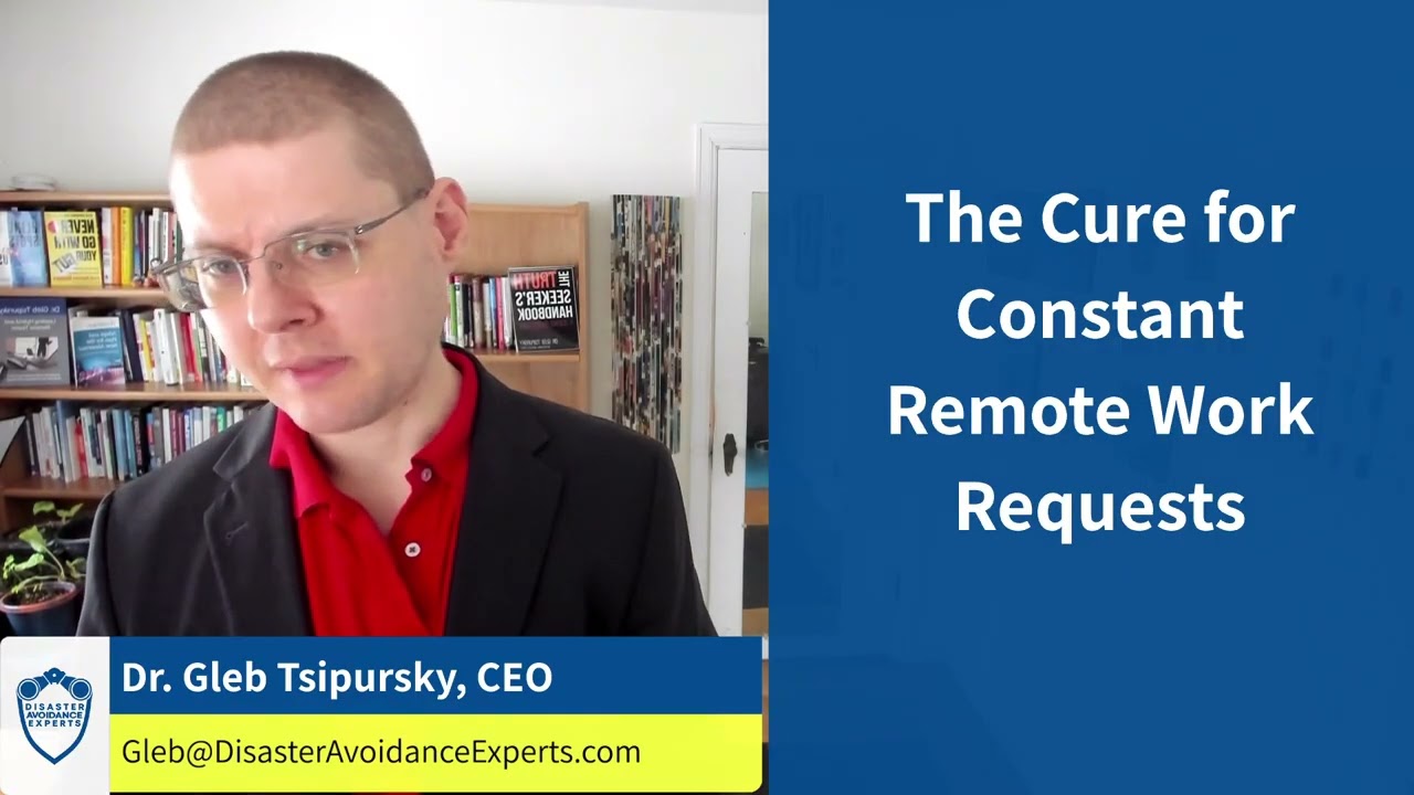 The Cure for Constant Remote Work Requests