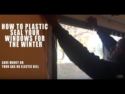 HOW TO PLASTIC SEAL YOUR WINDOWS FOR THE WINTER (SAVE MONEY ON YOUR HEAT BILL)