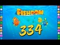 Fishdom Deep Dive level 334 Walkthrough