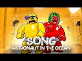 Sunny and melon sings astronaut in the ocean