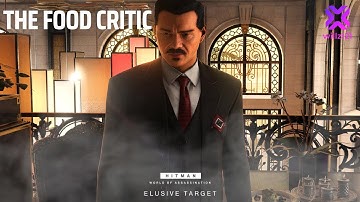 How to complete The Food Critic | HITMAN | Elusive Target | SASO | Default Equipment