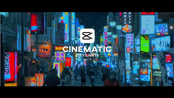 How to Edit Cinematic City Lights | CapCut | Color Grading | For Free