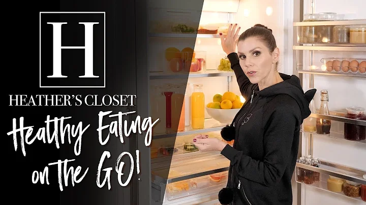 How I eat healthy on the go | Heather Dubrow