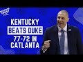 Mark Pope's Kentucky Wildcats got a massive 77-72 win over #6 Duke | Kentucky Basketball Podcast