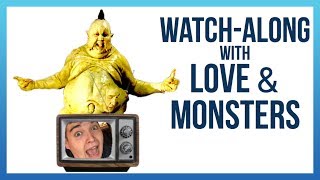 Watch-Along with Chris: Love & Monsters