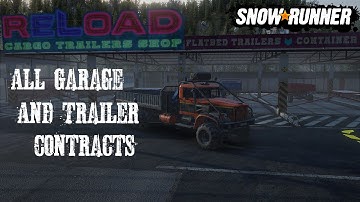 How To Do All 4 Garage Contracts And Trailer Store Tip Snowrunner Phase 6 New Guide Walk Through USA