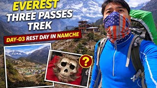 DAY-03 | Rest day in namche | Everest Three Passes Trek | Everest View Hotel 🏨