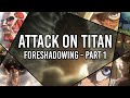 Foreshadowing In Attack On Titan Season 1 2 