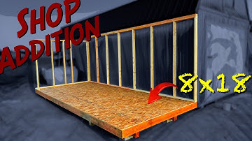 Building the Base and Walls of the New Shop Addition | Shed to Shop