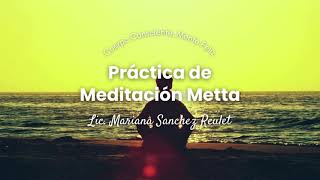 Práctica de Meditación Metta  Libro 'Cuerpo Consciente, Mente Feliz'