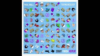 Paul Wall & Termanology - Start Finish Repeat Full Album