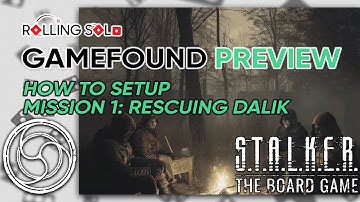 S.T.A.L.K.E.R. The Board Game | GameFound Preview | Solo Playthrough | How To Setup | Rescuing Dalik