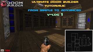 Ultimate Doom Builder Tutorials: From Simple to Advanced (Vlog-1)
