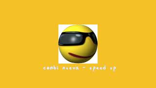 combi nueva • speed up •