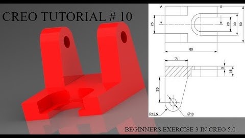 CREO TUTORIAL NO #10 / BEGINNERS EXERCISE 3