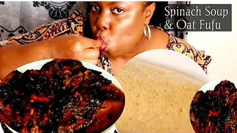 Mukbang ASMR | Spinach Soup & Oat Fufu | African Food Mukbang