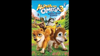 Closing To Alpha And Omega 3 The Great Wolf Games 2014 Dvd
