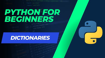 Python tutorial for beginners 6. Dictionaries