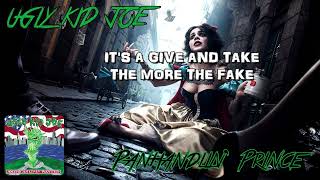 Ugly Kid Joe - Panhandlin&#39; Prince (lyrics on screen) HQ