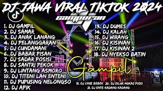 DJ GAMPIL, DJ ANAK LANANG | DJ JAWA VIRAL TIKTOK 2024 CAMPURAN - SOUNDRENALINE HOREG PATAH HATI