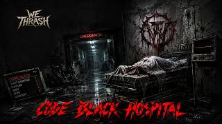 Code Black Hospital