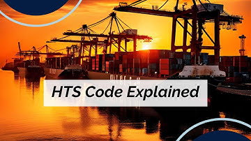 Decoding the Harmonized Tariff Schedule (HTS): Simplifying International Trade Regulations