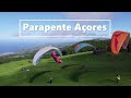 🪂26° Festival de Parapente dos Açores/São Miguel...😉